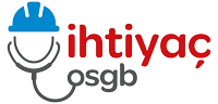 İHTİYAÇ OSGB